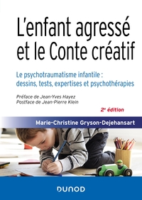 Image de L'enfant agressé et le Conte créatif - 2e éd.