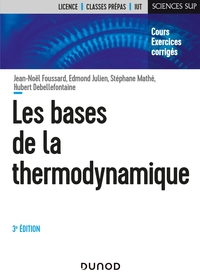 Picture of Les bases de la thermodynamique - 3e éd. - Cours et exercices corrigés