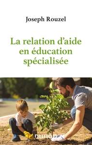 Picture of La relation d'aide en éducation spécialisée
