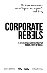 Image de Corporate Rebels - 8 alternatives pour transformer radicalement le travail