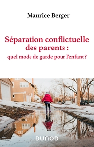 Picture of Séparation conflictuelle des parents : quel mode de garde pour l'enfant ?