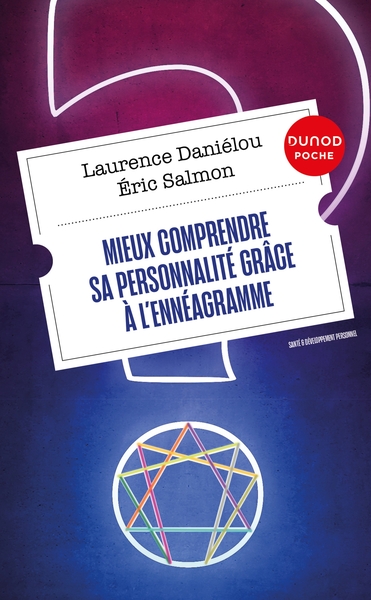 Image de Mieux comprendre sa personnalité grâce à l'ennéagramme - 2e éd.
