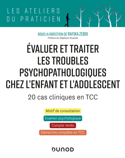 Picture of Évaluer et traiter les troubles psychopathologiques chez l'enfant et l'adolescent