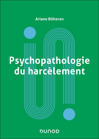 Image de Psychopathologie du harcèlement