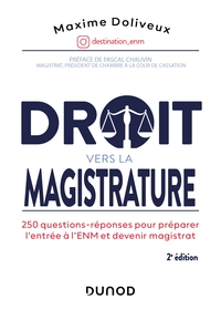 Picture of Droit vers la magistrature - 2e éd. 250 questions-réponses pour préparer l'ENM et devenir magistrat