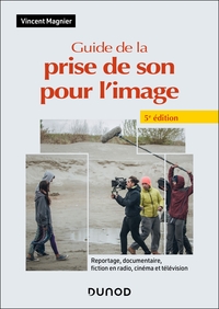Picture of Guide de la prise de son pour l'image - 5e éd.