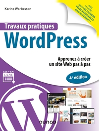 Picture of Travaux pratiques avec WordPress - 4e éd. - Apprenez à créer un site Web pas à pas