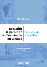 Picture of Recueillir la parole de l'enfant témoin ou victime - 3e éd.
