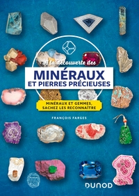 Picture of À la découverte des minéraux et pierres précieuses