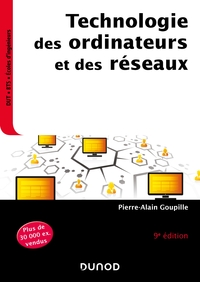 Picture of Technologie des ordinateurs et des réseaux - 9e éd. - Cours et exercices corrigés