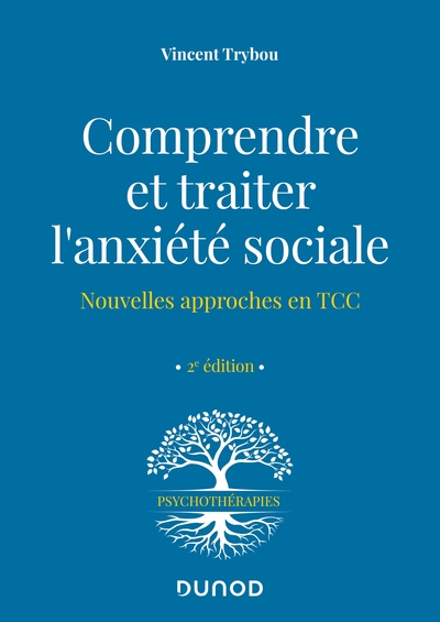 Picture of Comprendre et traiter l'anxiété sociale - 2e éd.