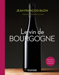 Image de Le vin de Bourgogne - 3e éd.