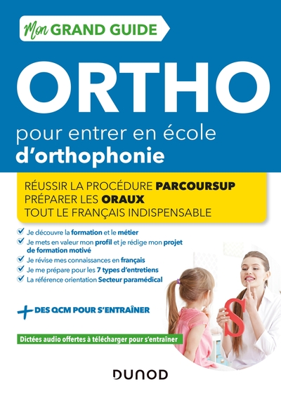 Image de Mon Grand Guide Ortho 2022-23 pour entrer en école d'orthophonie - Réussir la procédure Parcours Sup