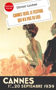 Picture of Cannes 1939, le festival qui n'a pas eu lieu