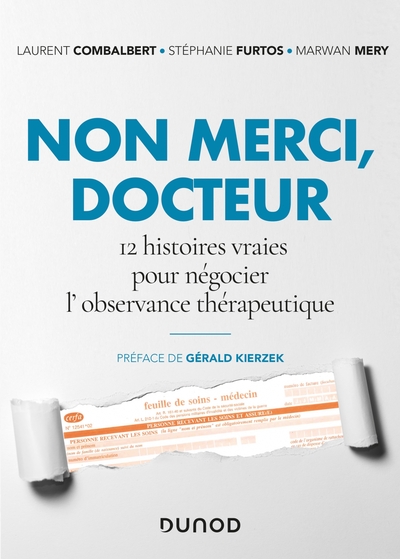 Picture of Non merci, Docteur - 12 histoires vraies pour négocier l'observance thérapeutique