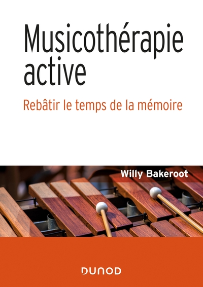 Picture of Musicothérapie active - Rebâtir le temps de la mémoire