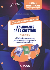 Image de Cahier d'entraînement : Les arcanes de la création - Français-philosophie - 2026-2027