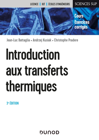 Picture of Introduction aux transferts thermiques - 3e éd. - Cours et exercices corrigés