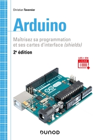 Image de Arduino - 2e éd. - Maîtrisez sa programmation et ses cartes d'interface (shields)