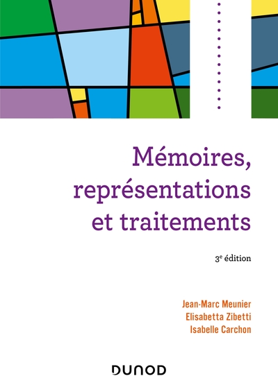 Picture of Mémoires, représentations et traitements - 3e éd.