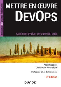 Picture of Mettre en oeuvre DevOps - 3e éd. - Comment évoluer vers une DSI agile