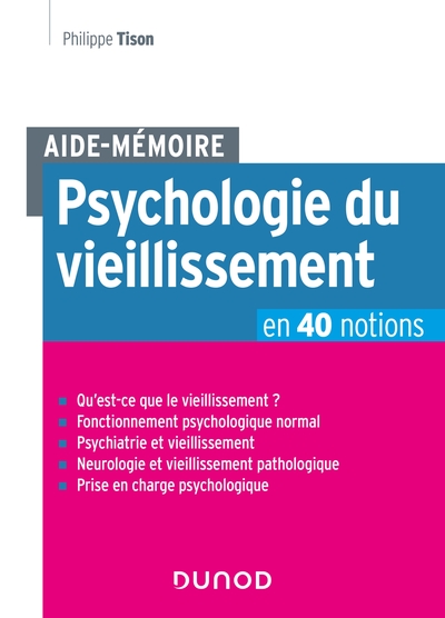 Picture of Aide-Mémoire - Psychologie du vieillissement en 40 notions