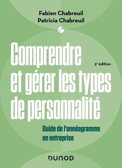 Image de Comprendre et gérer les types de personnalité - 3e éd.