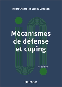 Picture of Mécanismes de défense et coping - 4e éd.