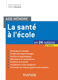 Picture of Aide-mémoire - La santé à l'école - 3e éd. - en 24 notions