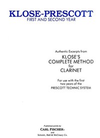 Image de EXCERPTS FROM KLOSE'S COMPLETE METHOD FOR CLARINET - FIRST AND SECOND YEAR - PRESCOTT TECHNIC SYSTEM