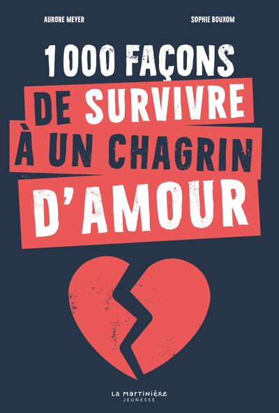 Image de 1000 façons de survivre à un chagrin d'amour
