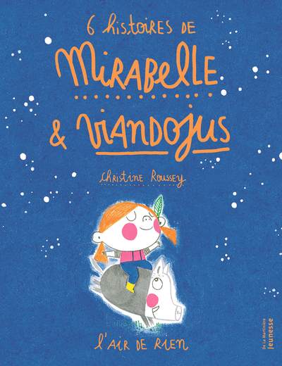 Image de 6 histoires de Mirabelle et Viandojus