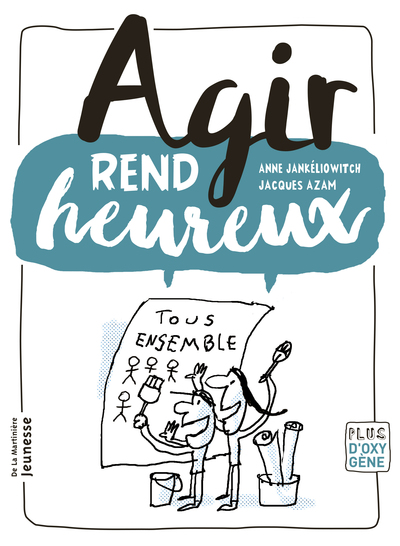 Picture of Agir rend heureux