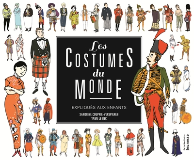 Image de Les Costumes du monde expliqués aux enfants
