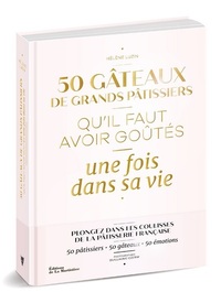 Image de 50 gâteaux de grands pâtissiers qu'il faut avoir goûtés une fois dans sa vie