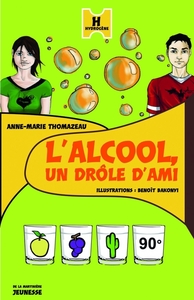 Picture of L'Alcool, un drole d'ami