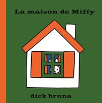 Image de La Maison de Miffy