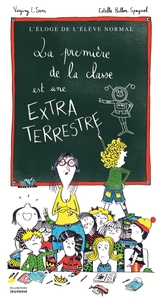 Picture of La Première de la classe est une extraterrestre