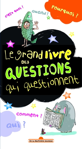 Picture of Le Grand livre des questions qui questionnent