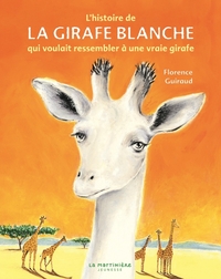 Picture of L'Histoire de la girafe blanche