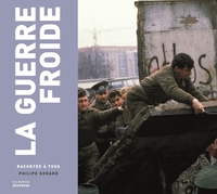 Image de La Guerre froide racontée à tous