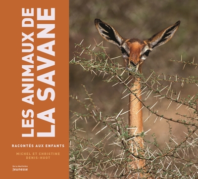 Picture of Animaux de la savane racontés aux enfants