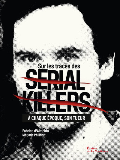 Image de Sur les traces des Serial Killers