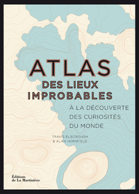Image de Atlas des lieux improbables