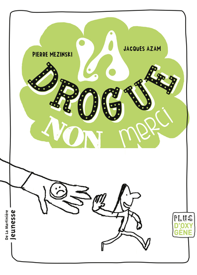 Picture of La drogue, non merci
