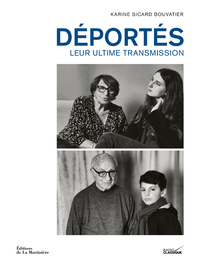 Picture of Déportés, leur ultime transmission