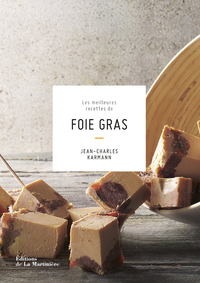 Picture of Les Meilleures recettes de foie gras
