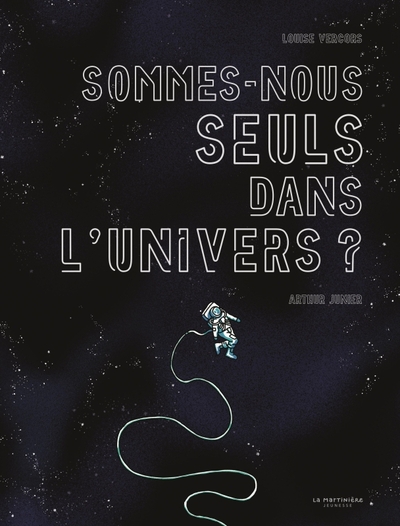 Image de Sommes-nous seuls dans l'Univers ?