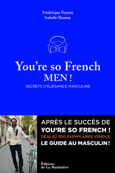 Picture of You re so French Men