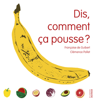 Picture of Dis, comment ça pousse ?